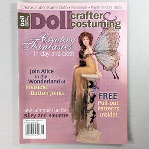 Doll crafter and costuming magazine AUG 2006, doll making magazine